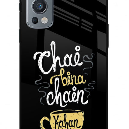 Chai Bina Chain Kaha Re OnePlus Nord 2 5G Glass Case