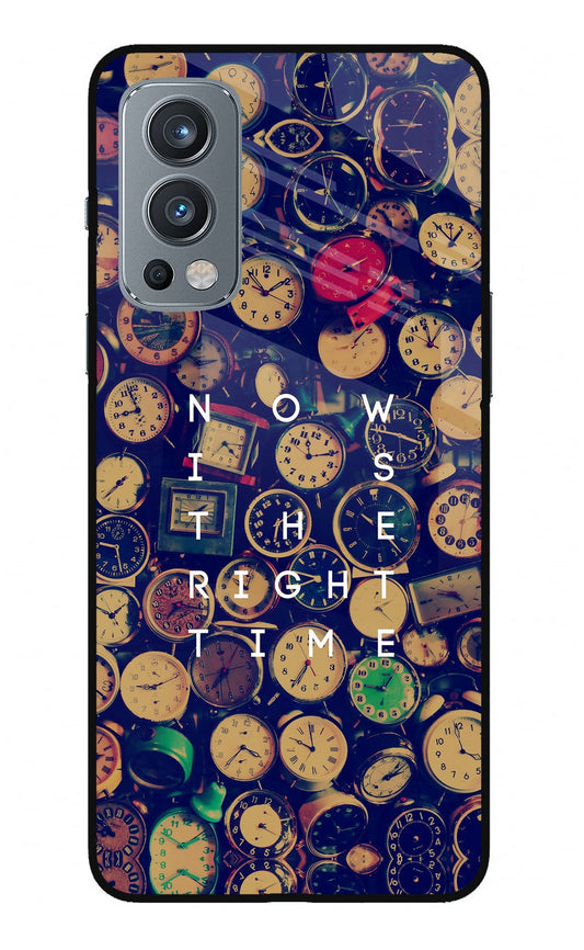 Now is the Right Time Quote OnePlus Nord 2 5G Glass Case