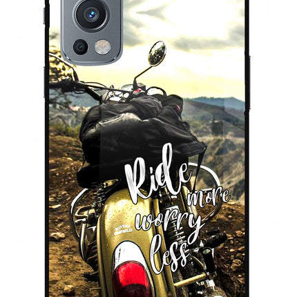 Ride More Worry Less OnePlus Nord 2 5G Glass Case