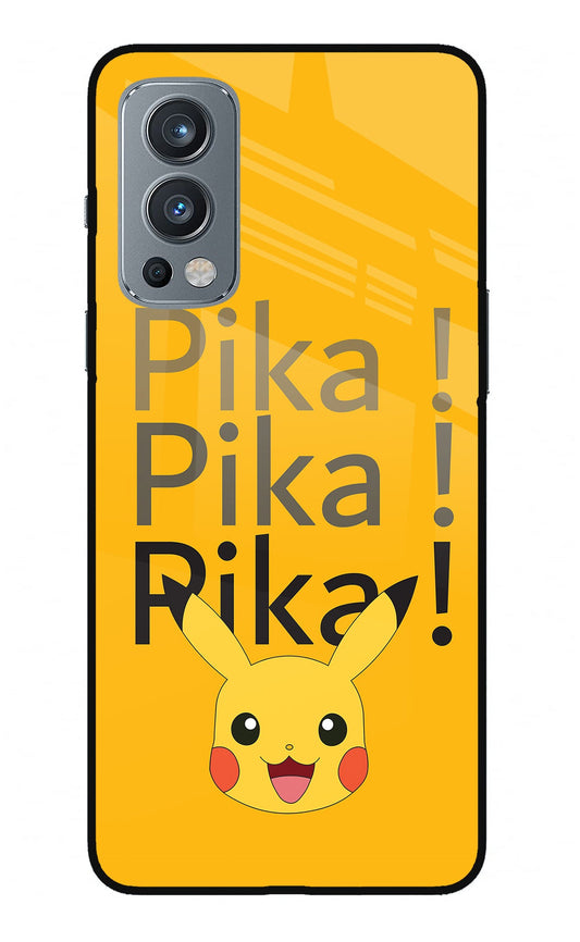 Pika Pika OnePlus Nord 2 5G Glass Case