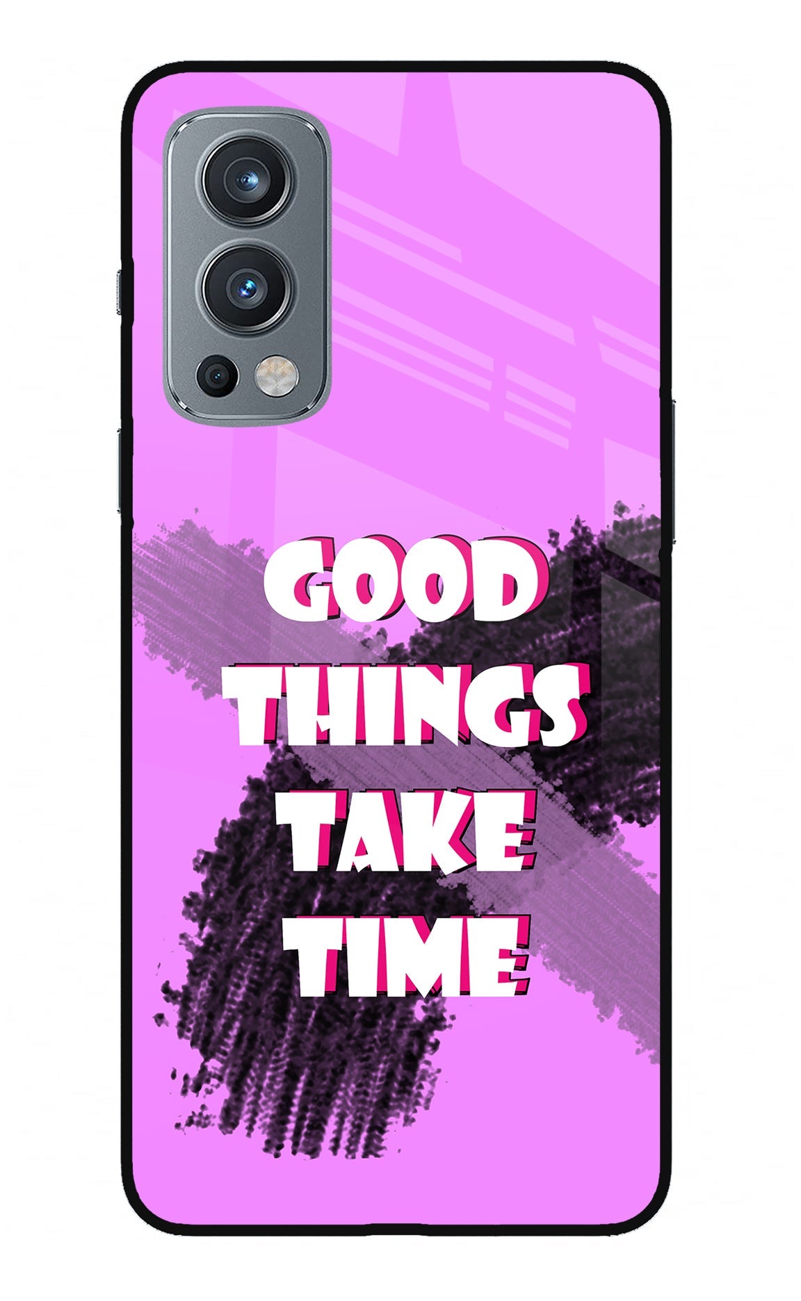 Good Things Take Time OnePlus Nord 2 5G Glass Case