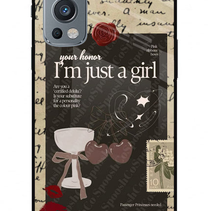 I am just a girl OnePlus Nord 2 5G Glass Case