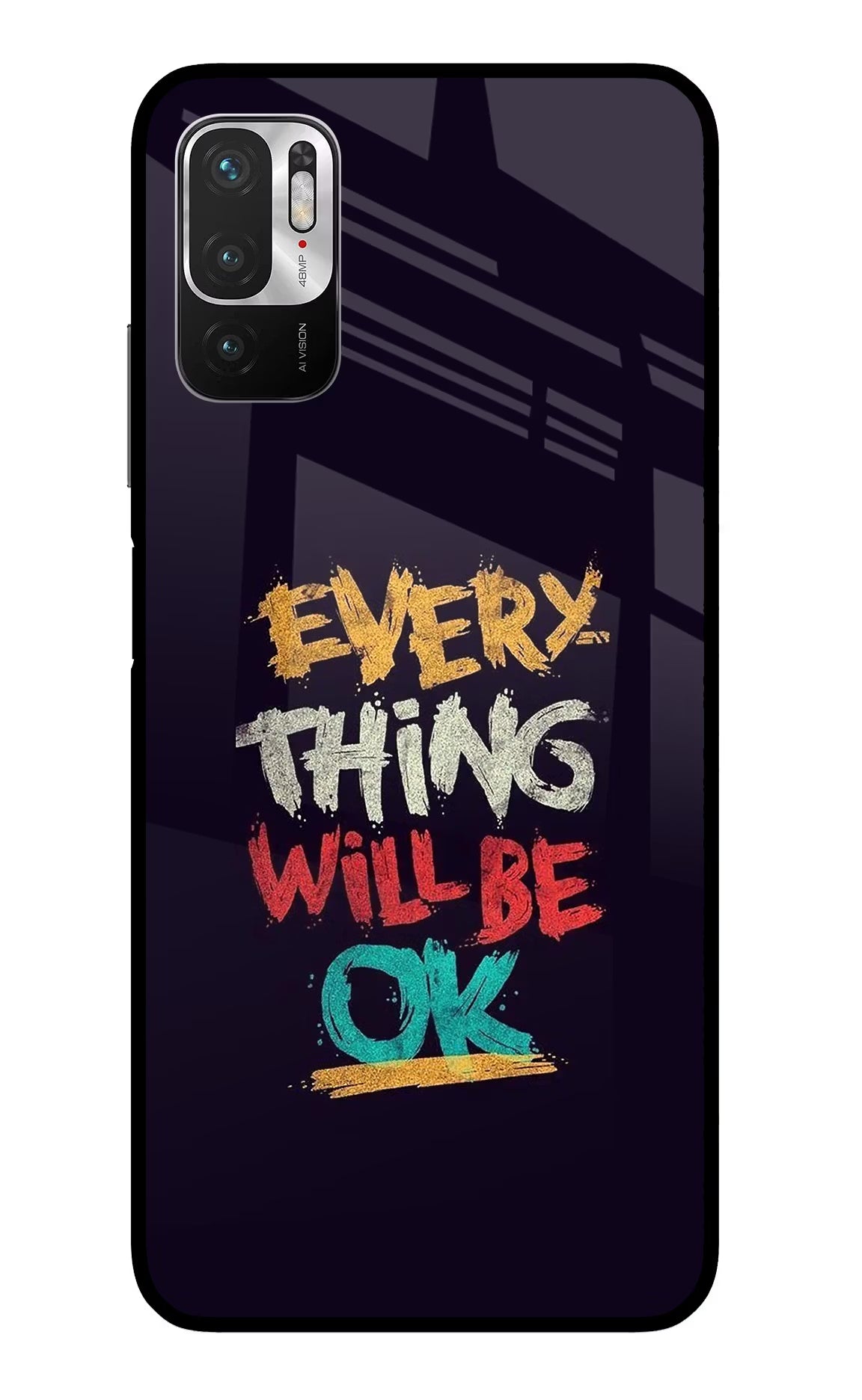 Everything Will Be Ok Redmi Note 10T 5G Glass Case Back Cover by Casekaro