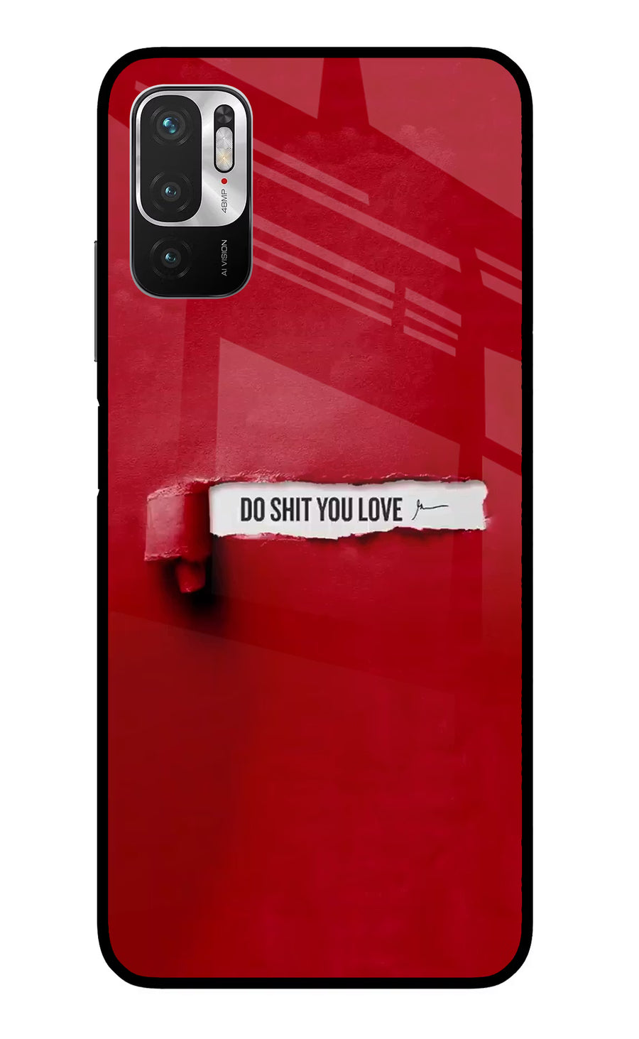 Do Shit You Love Redmi Note 10T 5G Back Cover, Glass case