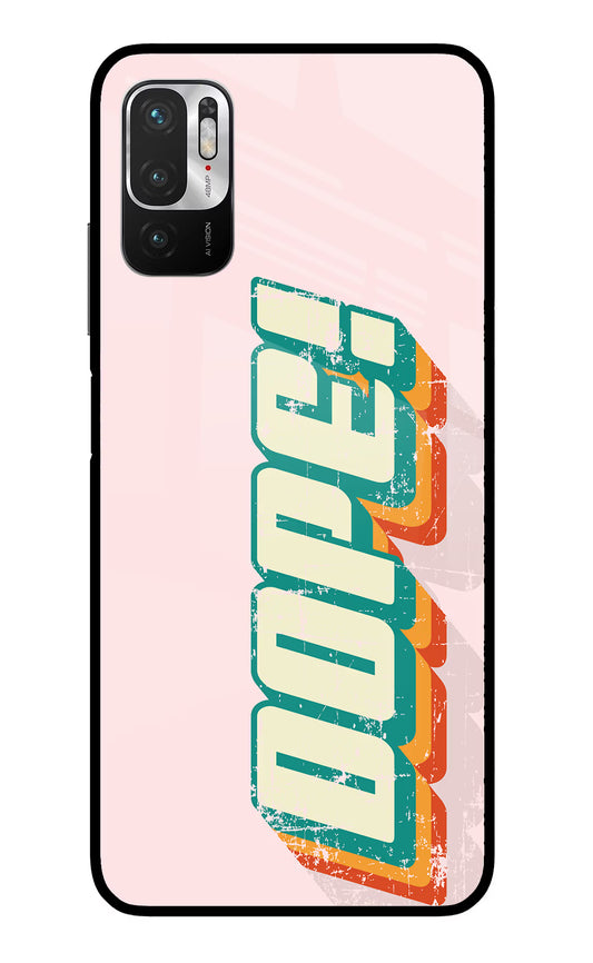 Dope Redmi Note 10T 5G Glass Case