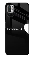 This World Redmi Note 10T 5G Glass Case