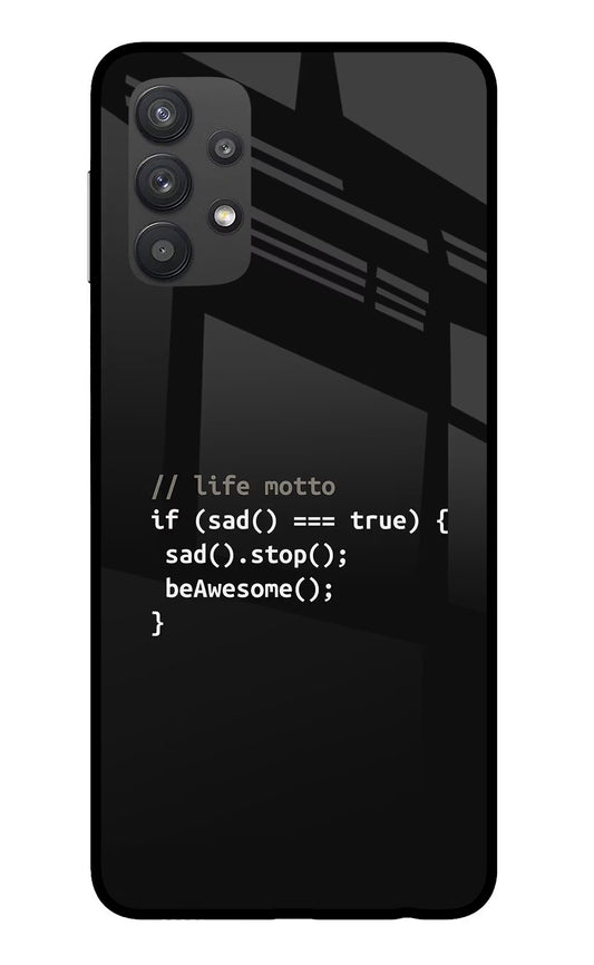 Life Motto Code Samsung M32 5G Glass Case