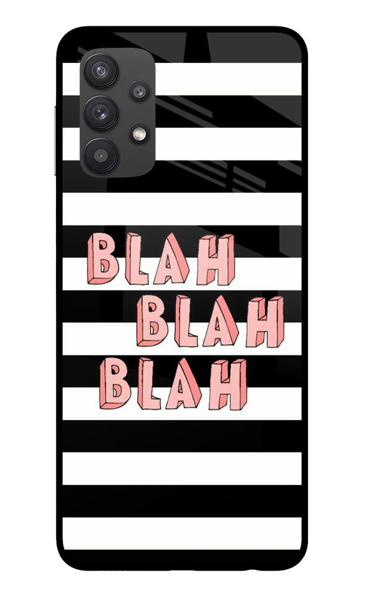 Blah Blah Blah Samsung M32 5G Glass Case
