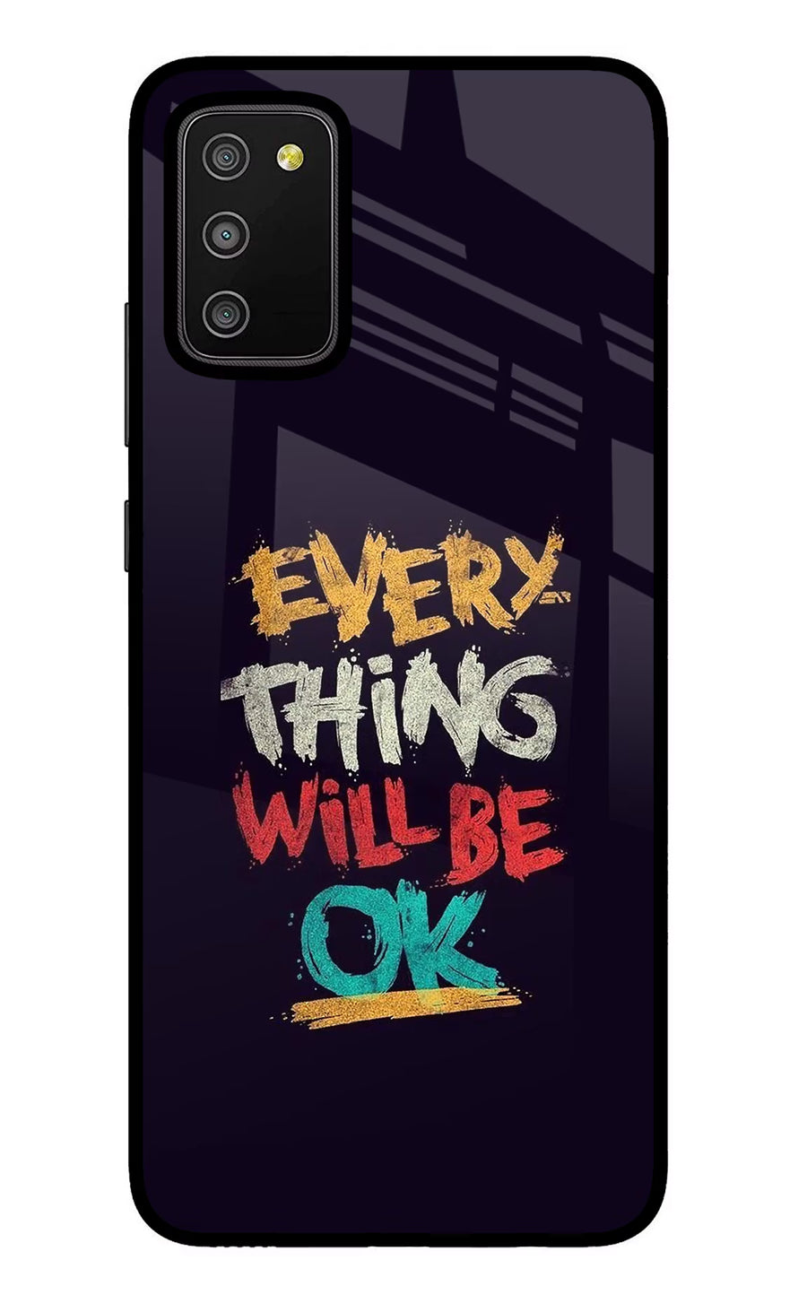 Everything Will Be Ok Samsung M02s Back Cover, Glass case