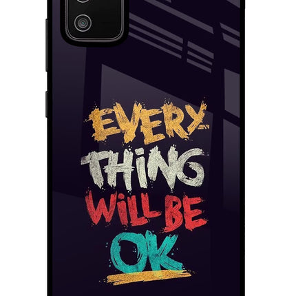 Everything Will Be Ok Samsung M02s Glass Case