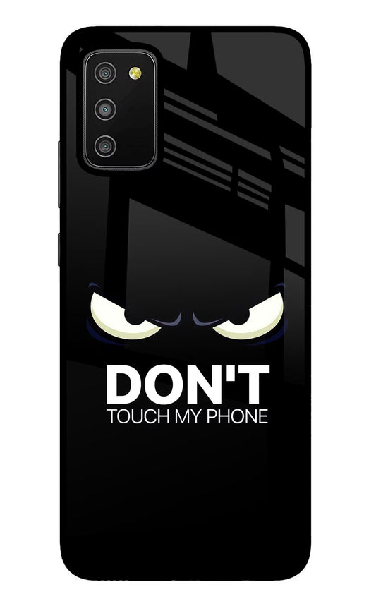 Don'T Touch My Phone Samsung M02s Glass Case