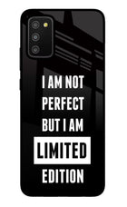 I Am Not Perfect But I Am Limited Edition Samsung M02s Glass Case