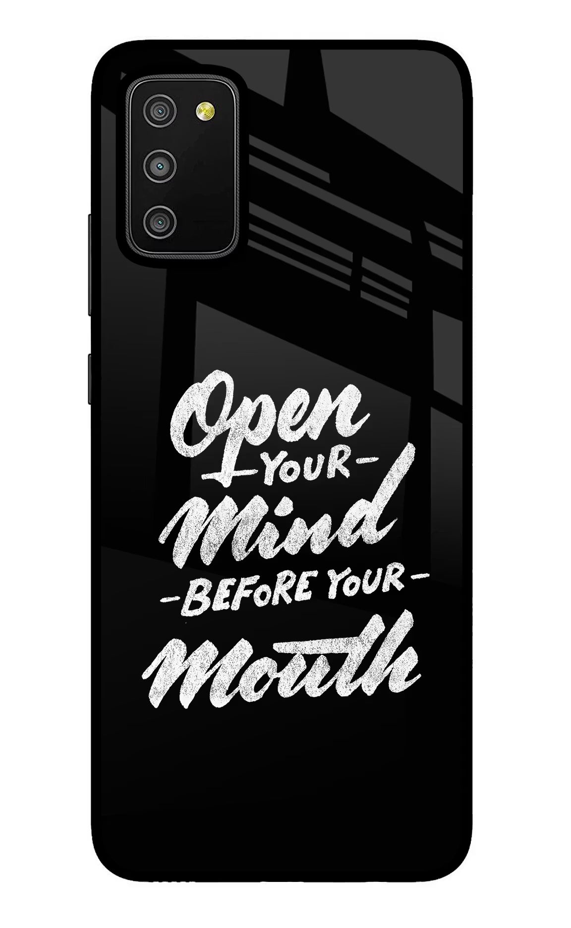 Open Your Mind Before Your Mouth Samsung M02s Glass Case