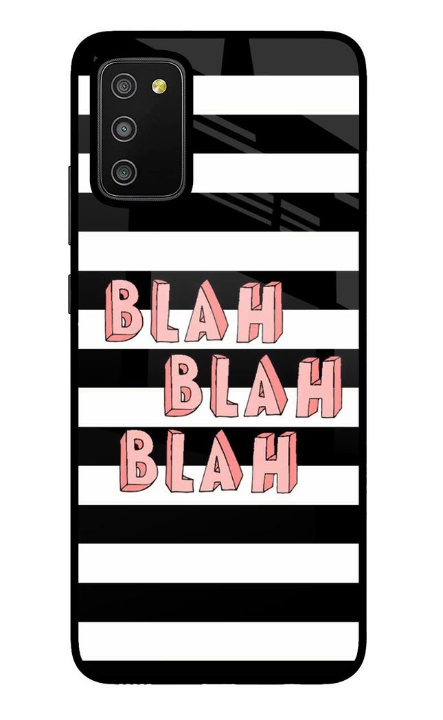 Blah Blah Blah Samsung M02s Glass Case