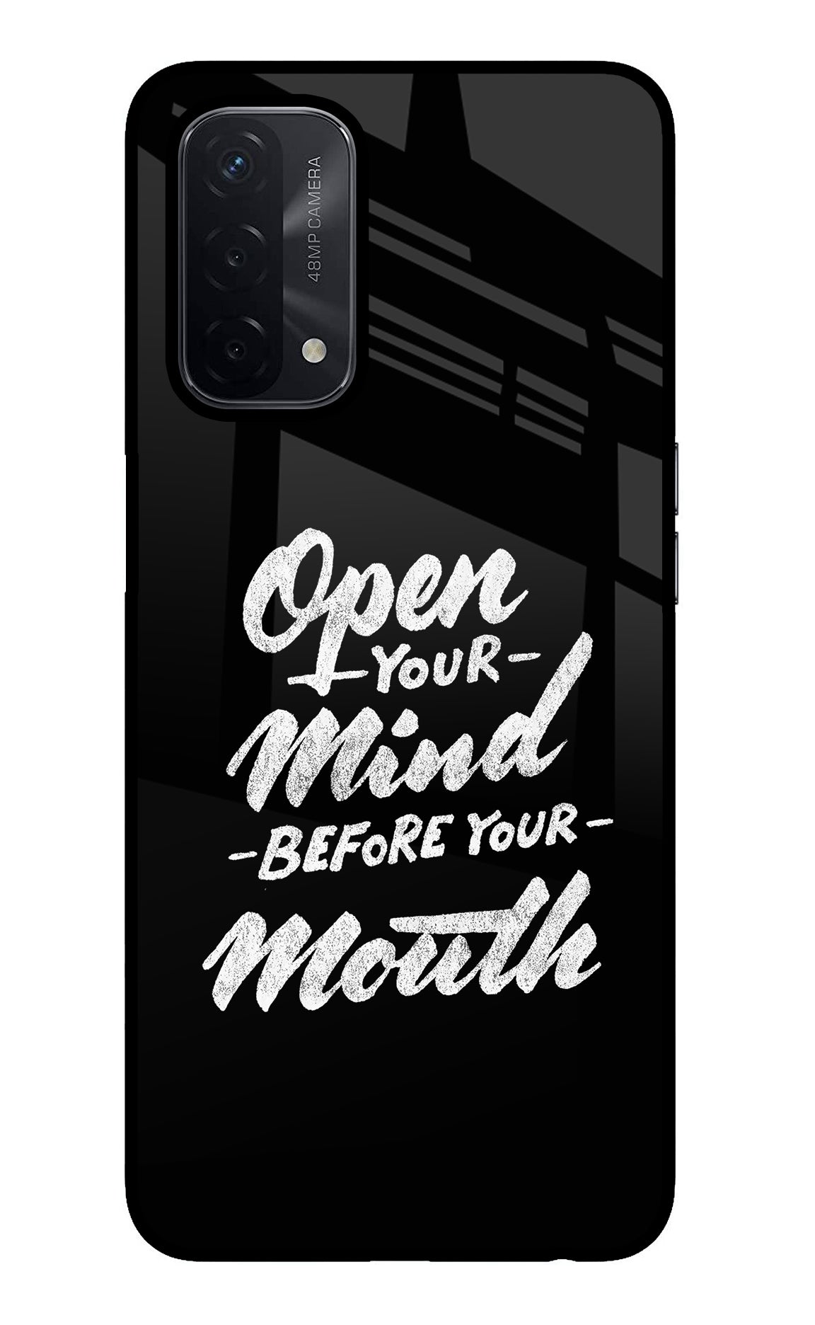 Open Your Mind Before Your Mouth Oppo A74 5G Back Cover