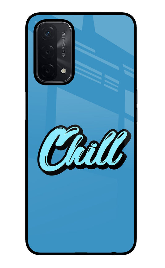 Chill Oppo A74 5G Glass Case