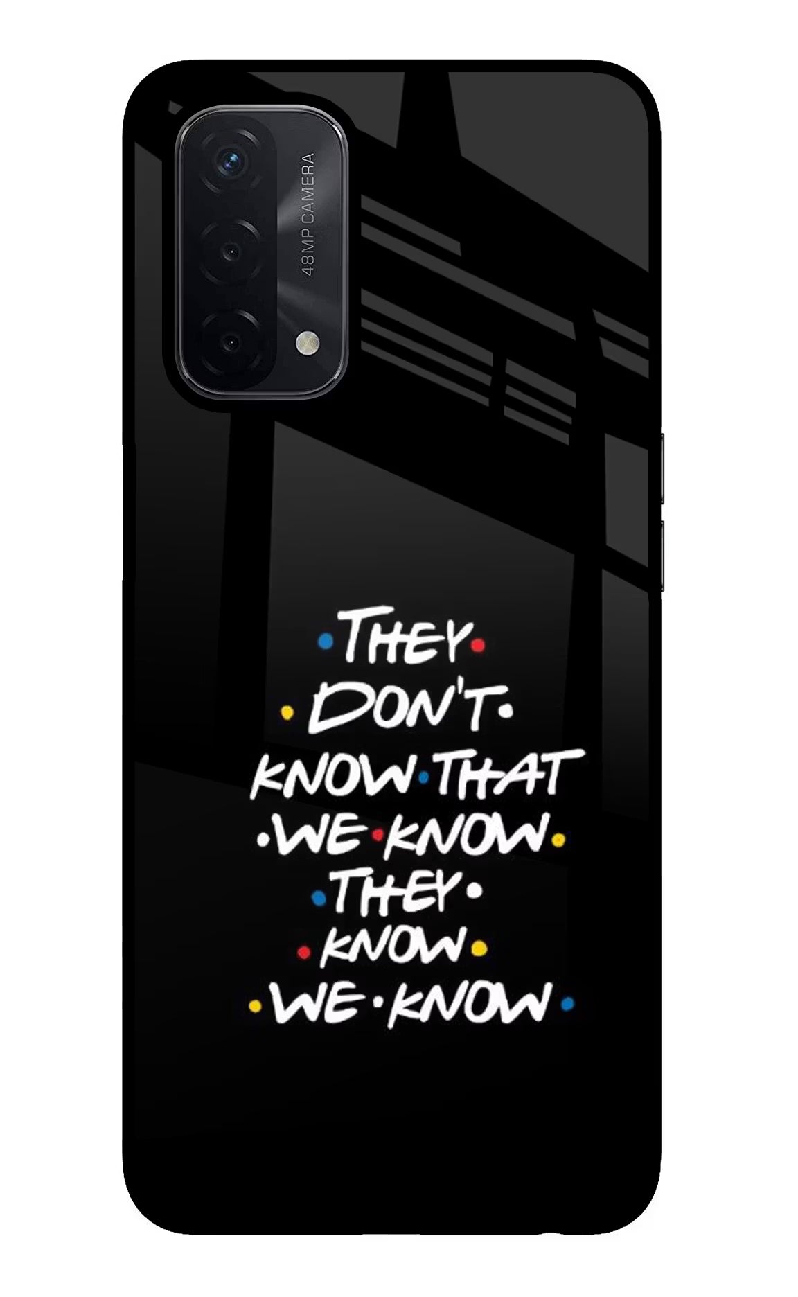 FRIENDS Dialogue Oppo A74 5G Glass Case Back Cover by Casekaro