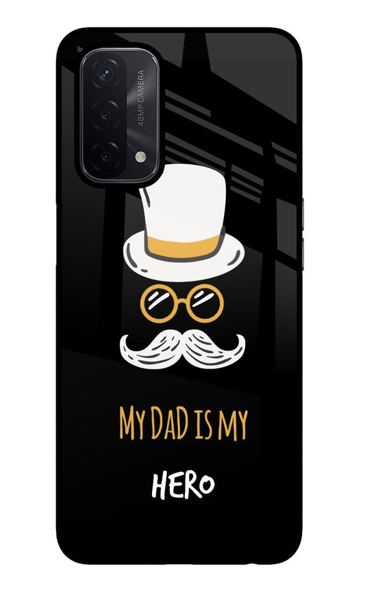 My Dad Is My Hero Oppo A74 5G Glass Case