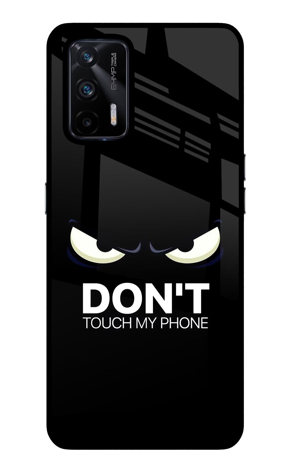 Don'T Touch My Phone Realme X7 Max Glass Case Back Cover by Casekaro