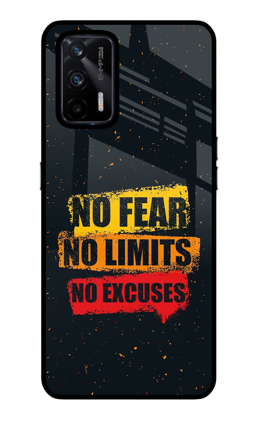 No Fear No Limits No Excuse Realme X7 Max Glass Case
