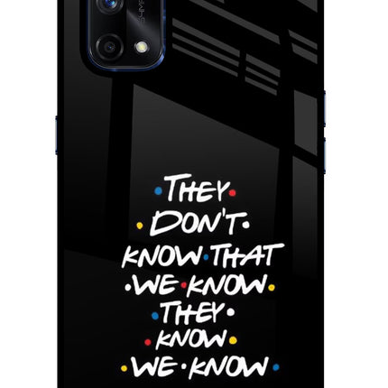 FRIENDS Dialogue Realme X7 Pro Glass Case Back Cover by Casekaro