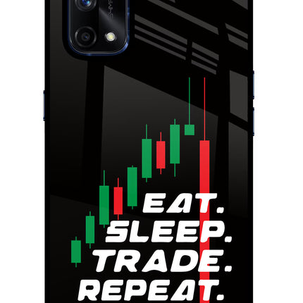 Eat Sleep Trade Repeat Realme X7 Pro Glass Case Back Cover by Casekaro