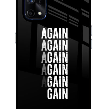 Again Again Gain Realme X7 Pro Glass Case Back Cover by Casekaro