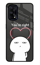 You're Right Realme X7 Pro Glass Case