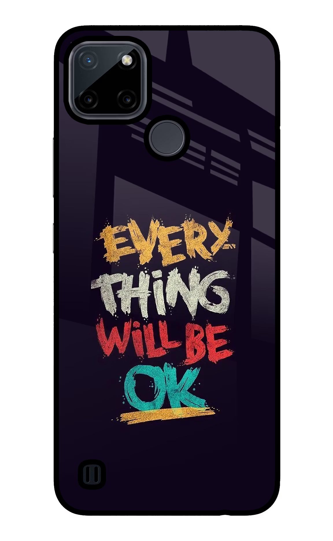 Everything Will Be Ok Realme C21Y/C25Y Glass Case Back Cover by Casekaro