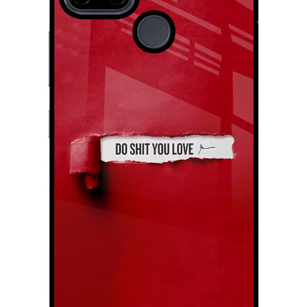 Do Shit You Love Realme C21Y/C25Y Glass Case
