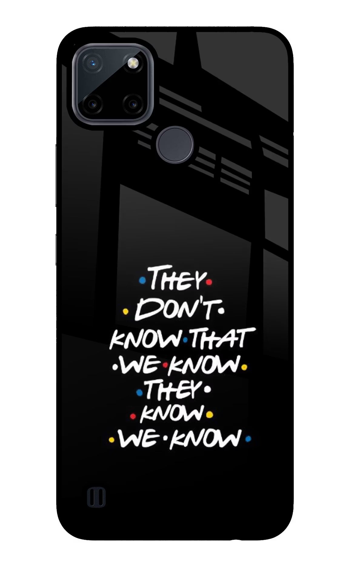 FRIENDS Dialogue Realme C21Y/C25Y Glass Case Back Cover by Casekaro