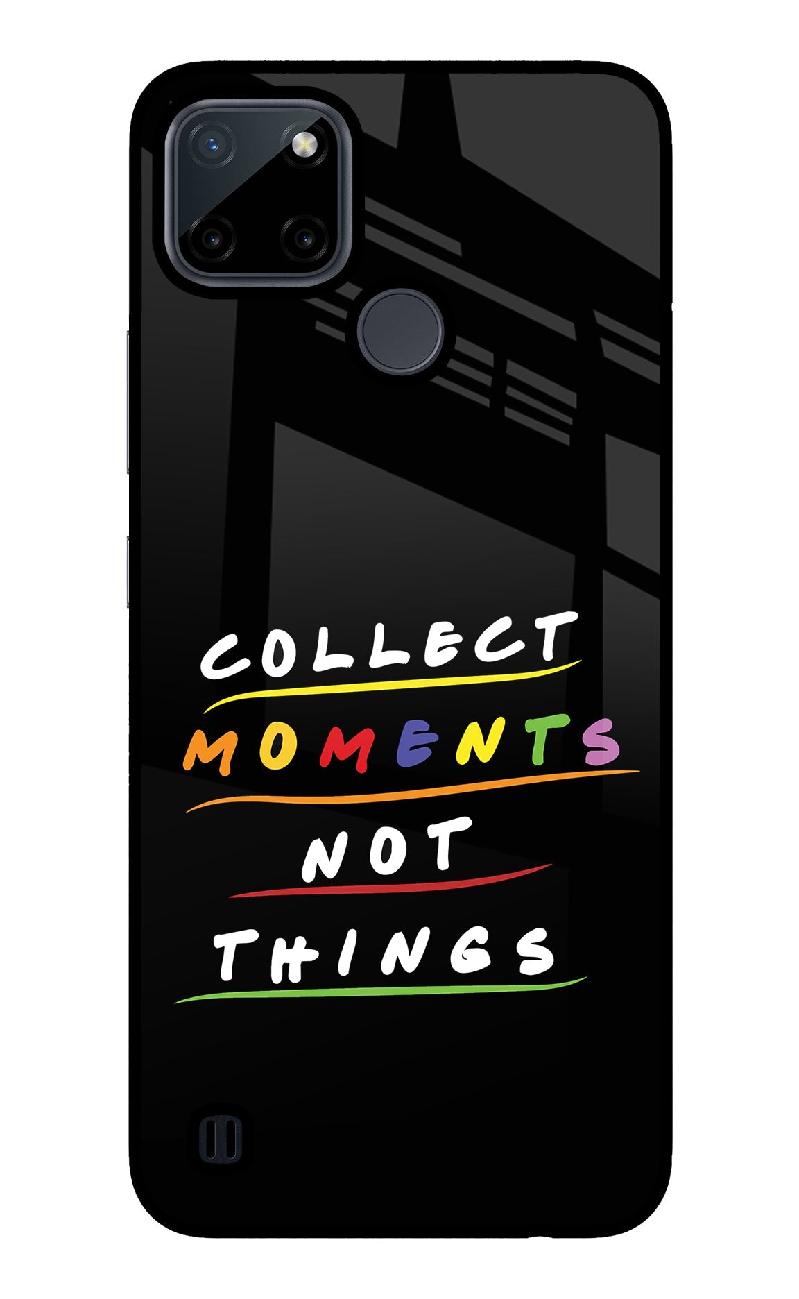 Collect Moments Not Things Realme C21Y/C25Y Glass Case