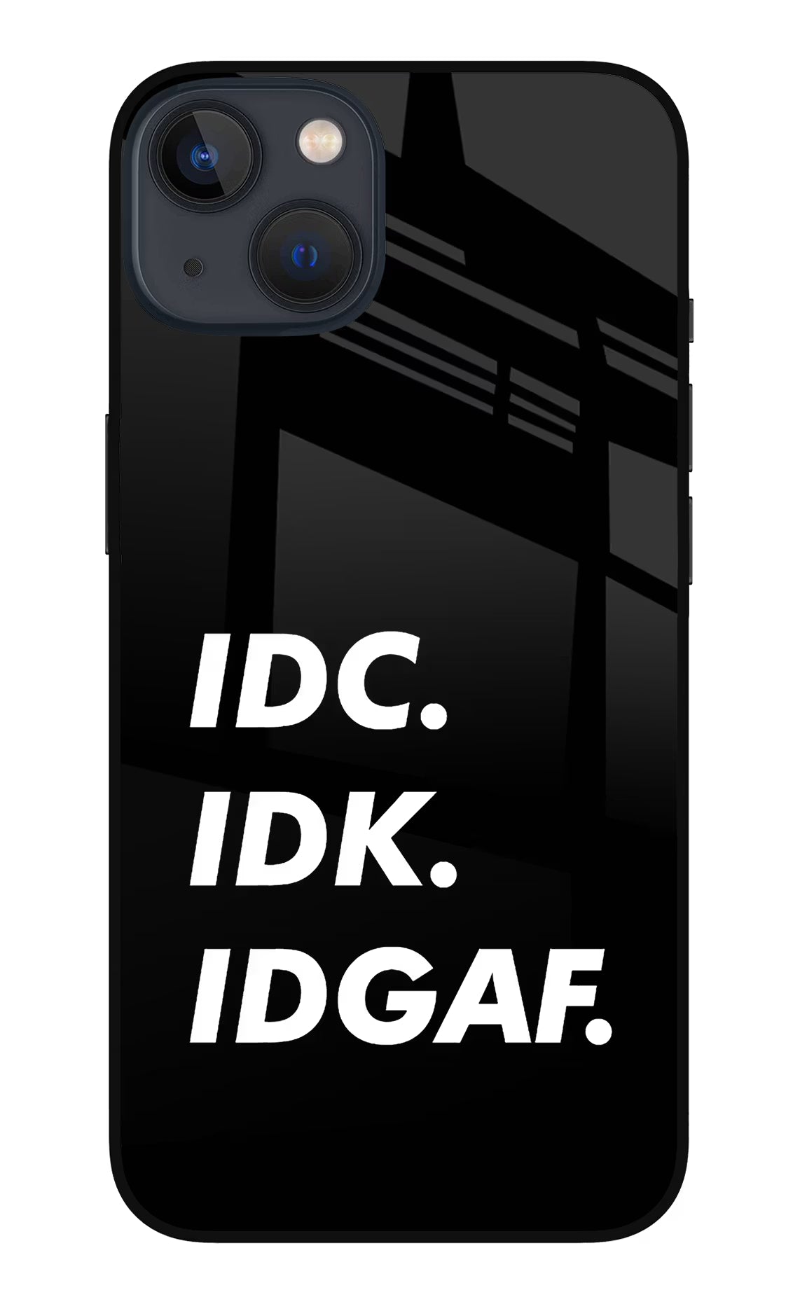 Idc Idk Idgaf iPhone 13 Glass Case Back Cover by Casekaro