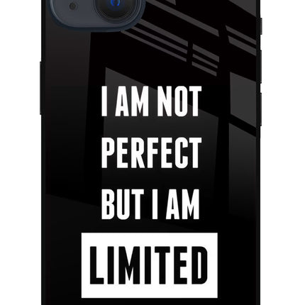 I Am Not Perfect But I Am Limited Edition iPhone 13 Glass Case Back Cover by Casekaro
