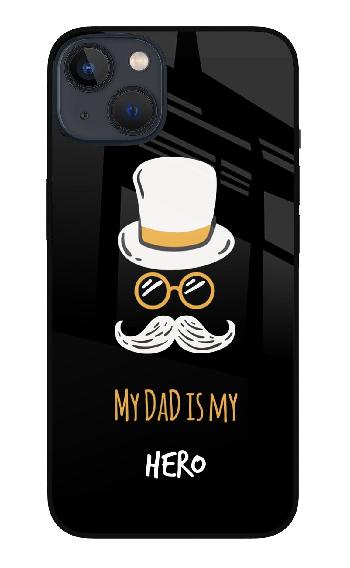 My Dad Is My Hero iPhone 13 Back Cover