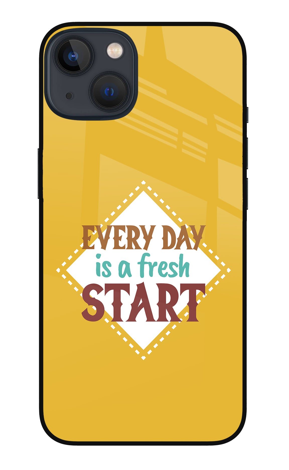 Every day is a Fresh Start iPhone 13 Back Cover