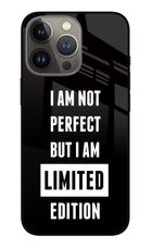 I Am Not Perfect But I Am Limited Edition iPhone 13 Pro Glass Case