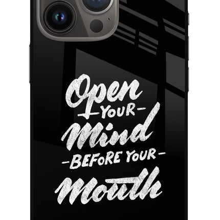 Open Your Mind Before Your Mouth iPhone 13 Pro Glass Case Back Cover by Casekaro