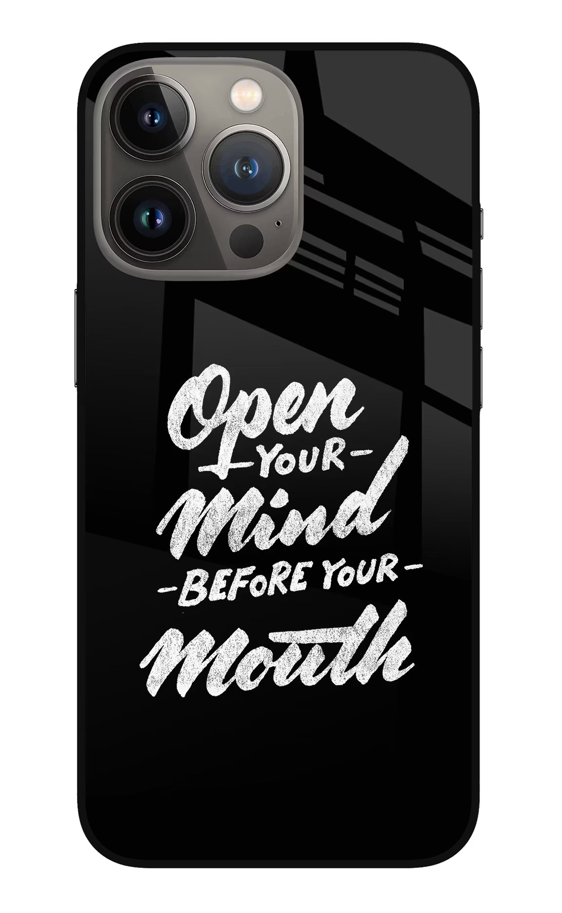 Open Your Mind Before Your Mouth iPhone 13 Pro Glass Case Back Cover by Casekaro