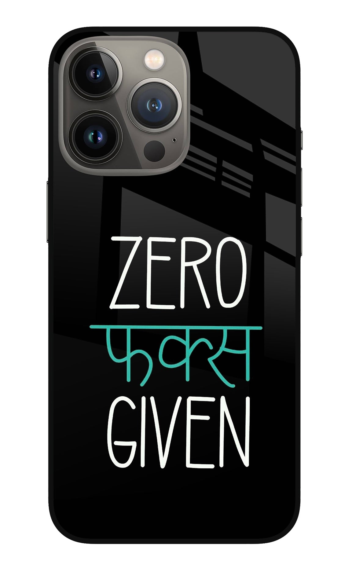 Zero Fucks Given iPhone 13 Pro Glass Case