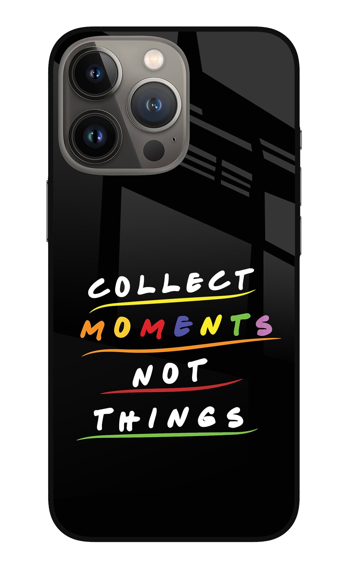 Collect Moments Not Things iPhone 13 Pro Glass Case