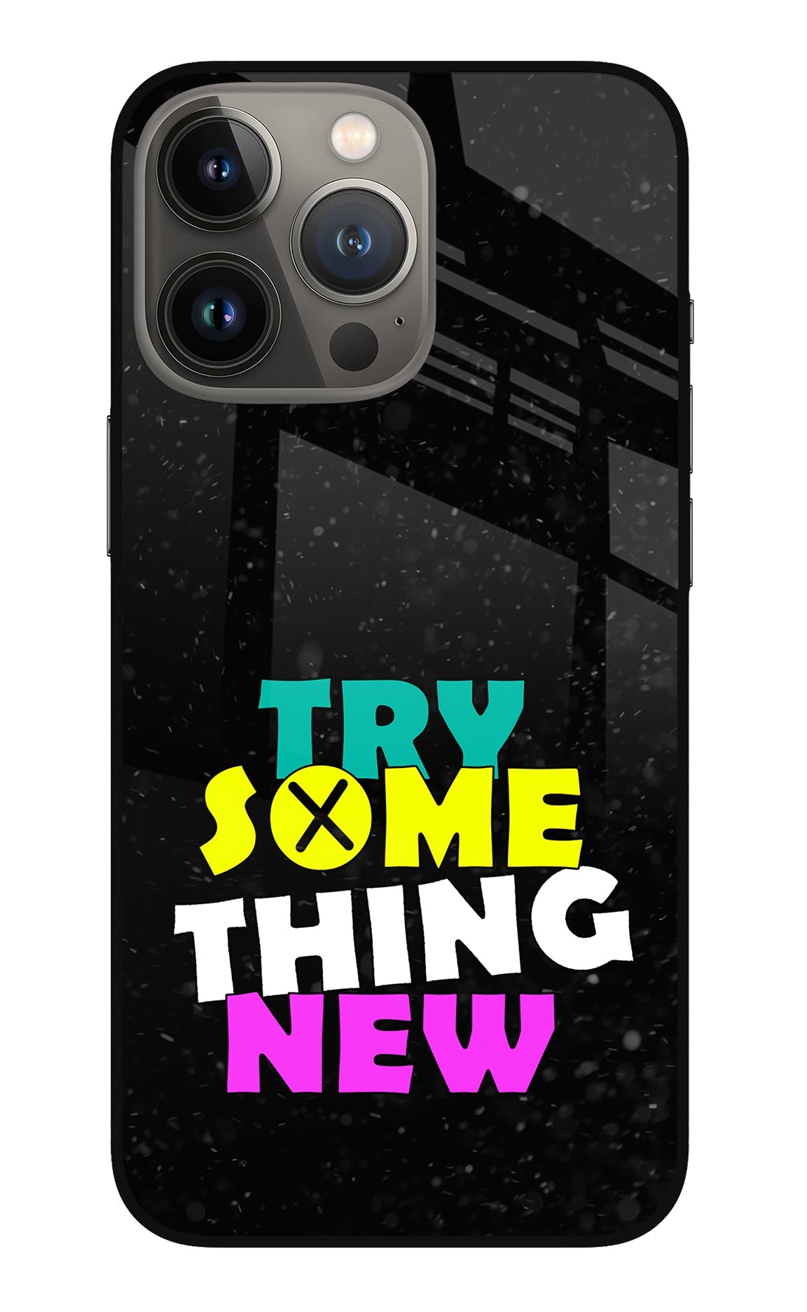 Try Something New iPhone 13 Pro Back Cover