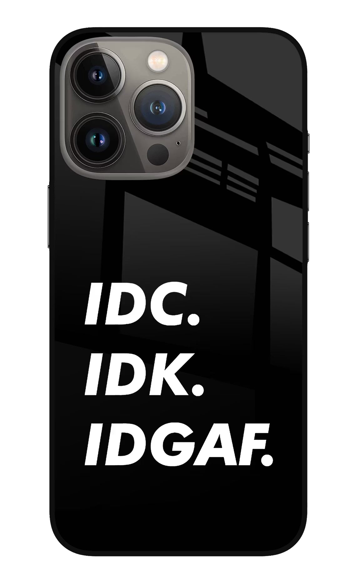 Idc Idk Idgaf iPhone 13 Pro Max Glass Case Back Cover by Casekaro