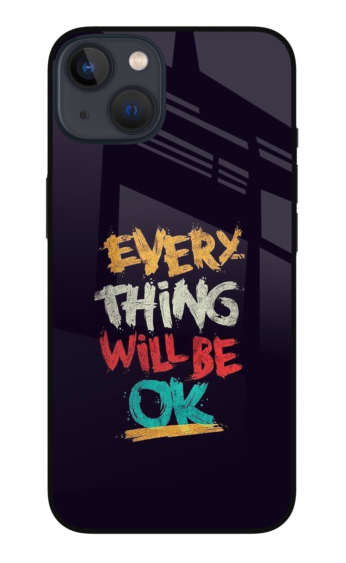 Everything Will Be Ok iPhone 13 Mini Glass Case