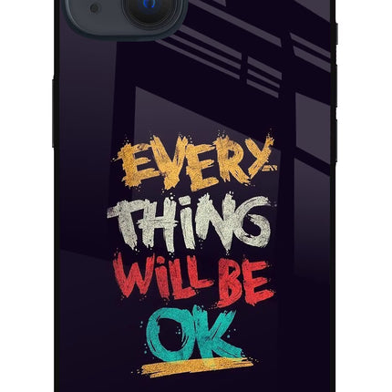 Everything Will Be Ok iPhone 13 Mini Glass Case