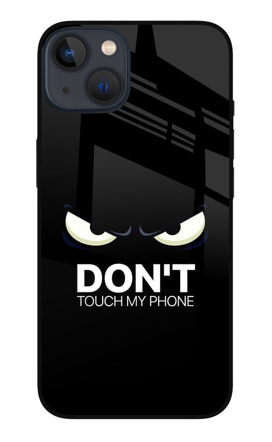 Don'T Touch My Phone iPhone 13 Mini Glass Case