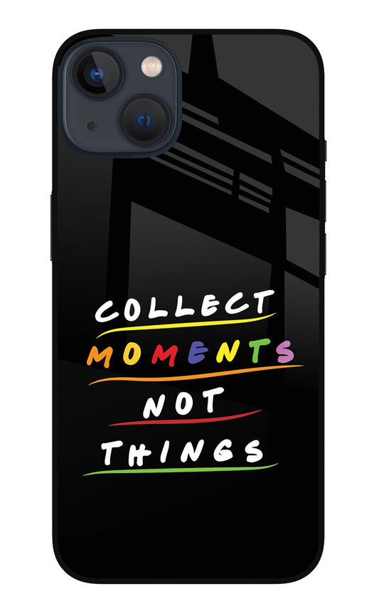 Collect Moments Not Things iPhone 13 Mini Glass Case