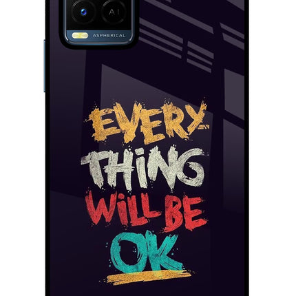 Everything Will Be Ok Vivo Y21/Y21s/Y33s Glass Case Back Cover by Casekaro