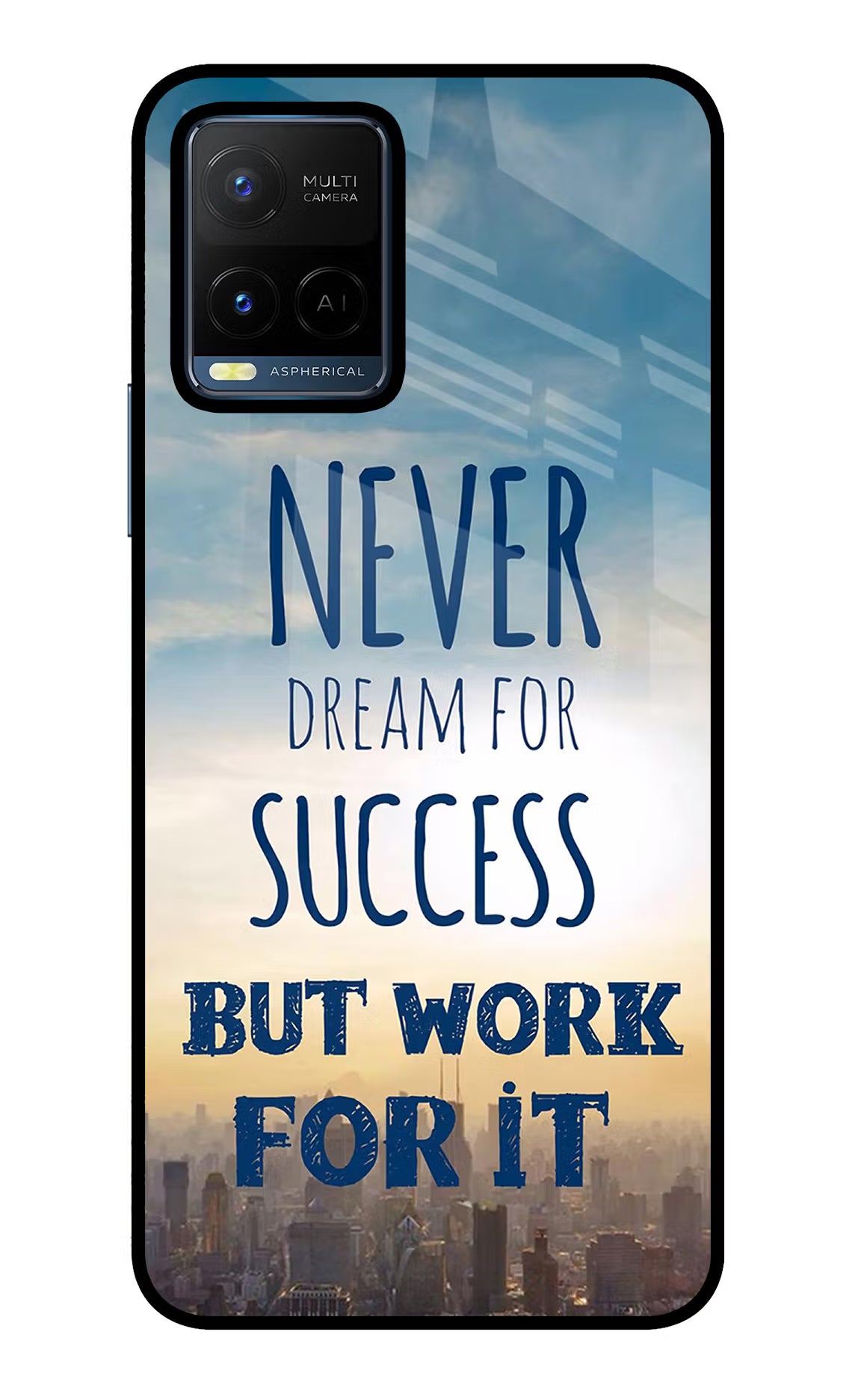 Never Dream For Success But Work For It Vivo Y21/Y21s/Y33s Glass Case Back Cover by Casekaro