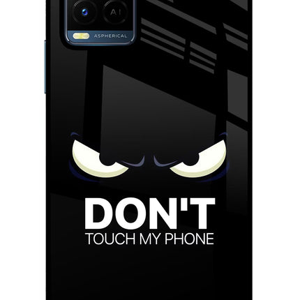 Don'T Touch My Phone Vivo Y21/Y21s/Y33s Glass Case Back Cover by Casekaro